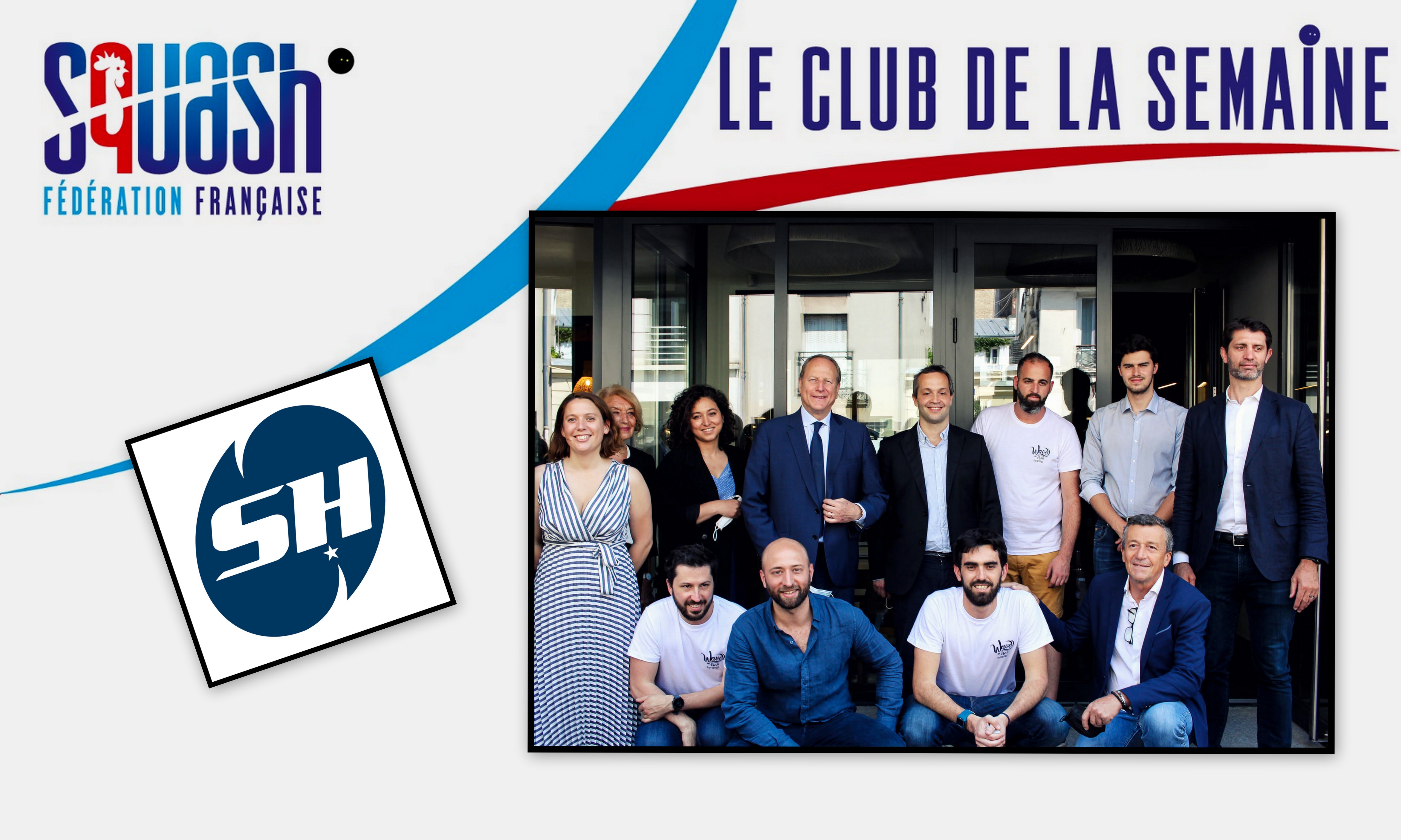 LE CLUB DE LA SEMAINE : SQUASH HORIZON (WAVE IN PARIS)